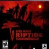 PLAYSTATION PS3 Dead Island - Riptide - Standard Or Special Edition - DLC MAY NOT BE INCLUDED