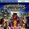 PLAYSTATION PS4 Werewolves Within - PSVR REQUIRED - ONLINE ONLY